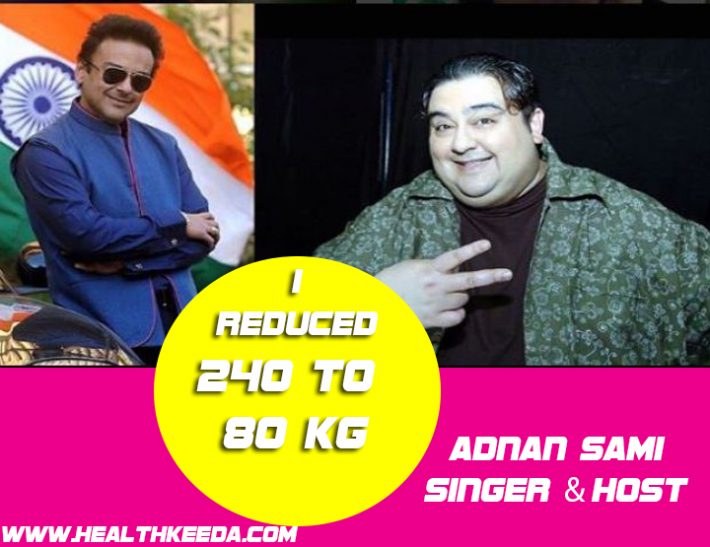 adnan sami Indian weight loss celebrities