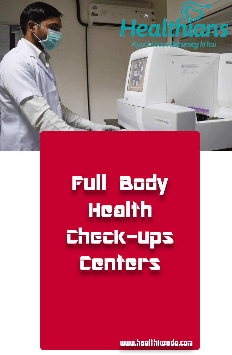 Healthians full body health checkup centers