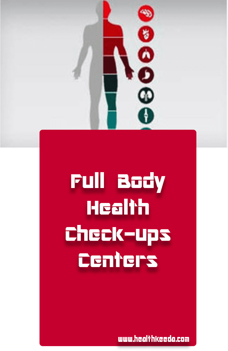 full body health checkup centers