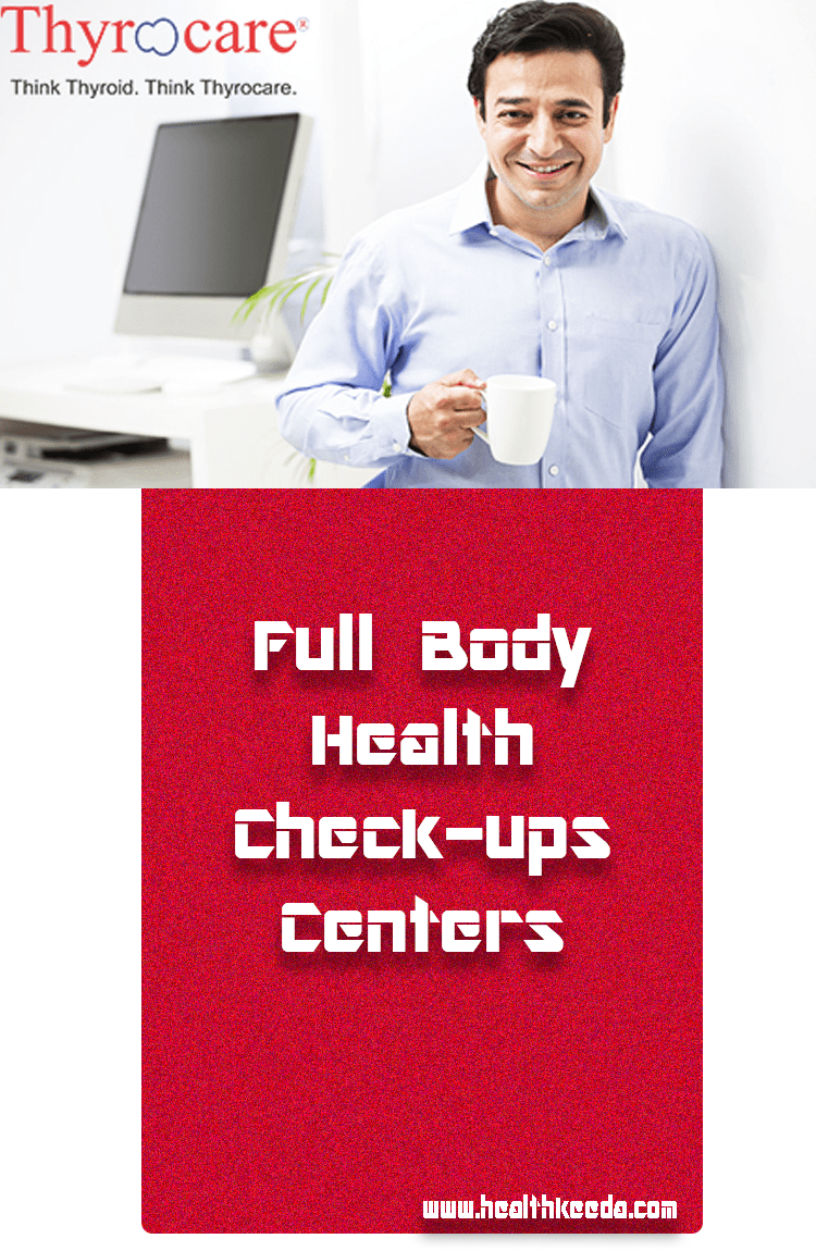 thyrocare full body health checkup centers
