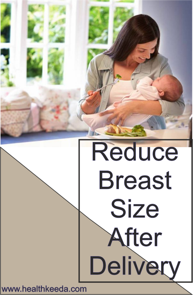 reduce breast size after delivery