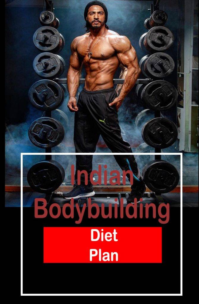 Bodybuilding Food List – Indian Bodybuilding Diet Plan Recommended By ...