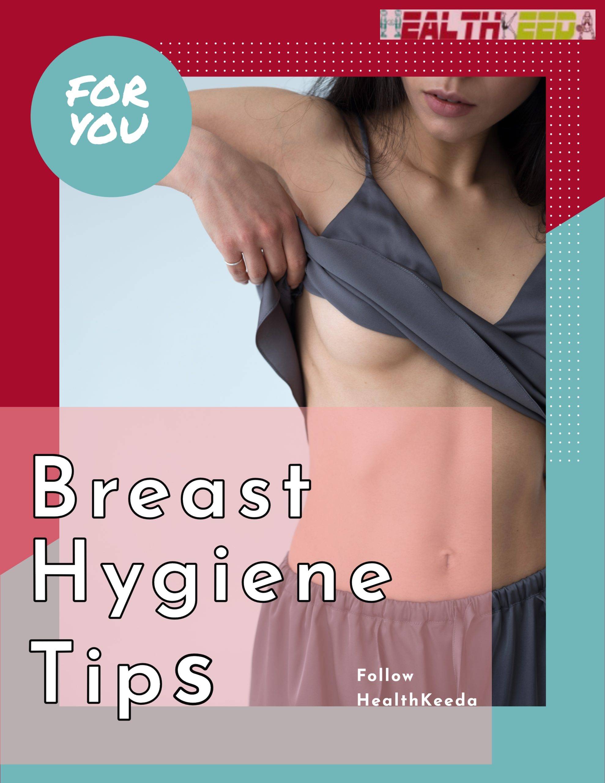 breast hygiene tips