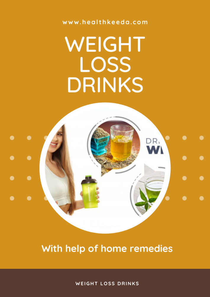 Weight Loss Drinks Home Remedies 100 Effective