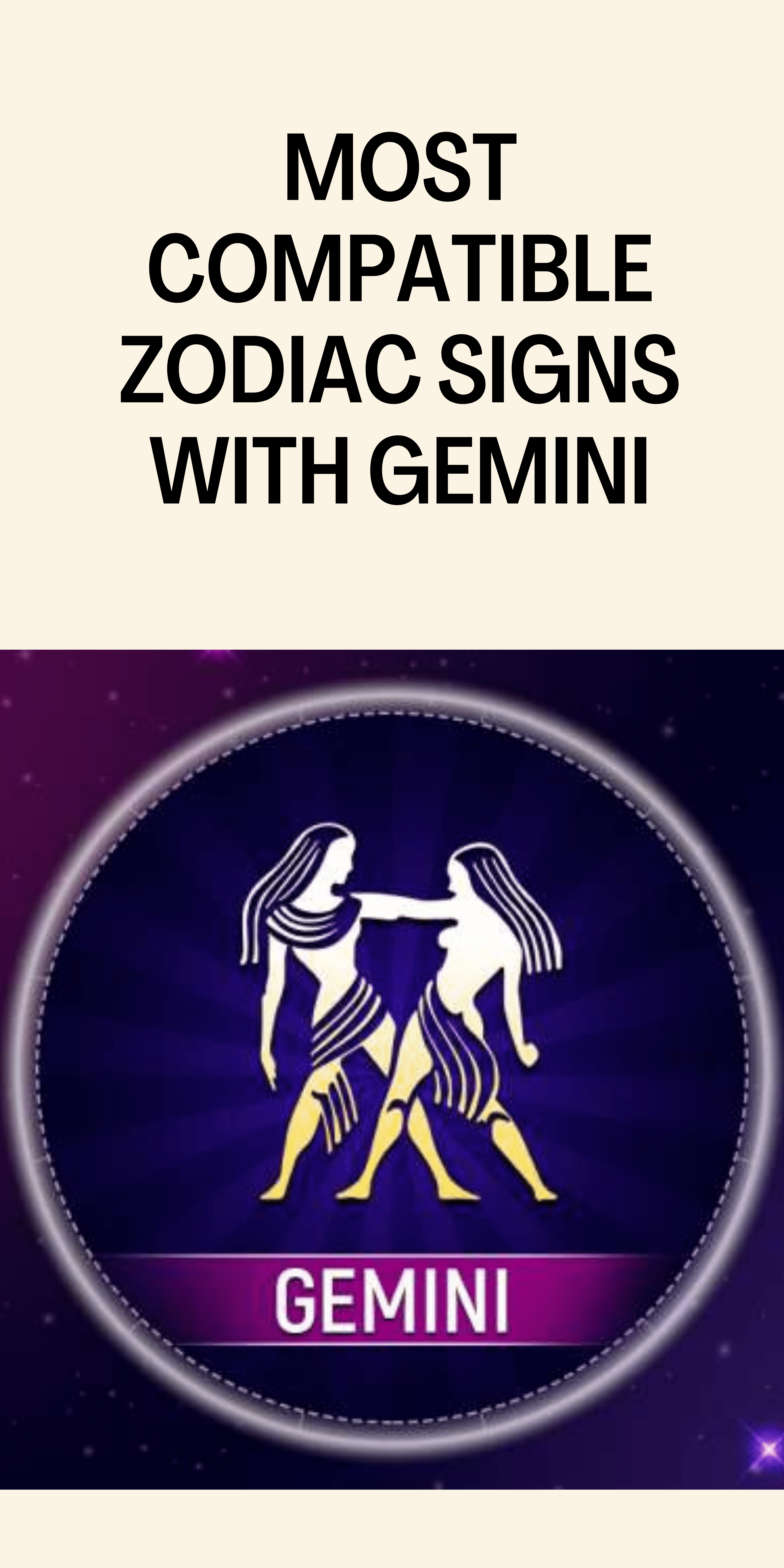 Most Compatible Zodiac Signs with Gemini