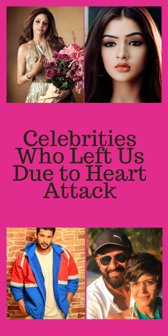 Celebrities Who Left Us Due to Heart Attack
