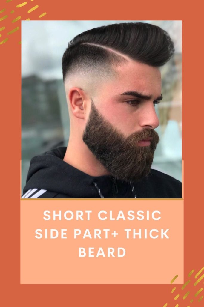 A guy is posing in his Short classic side part+ thick beard - Beard Styles