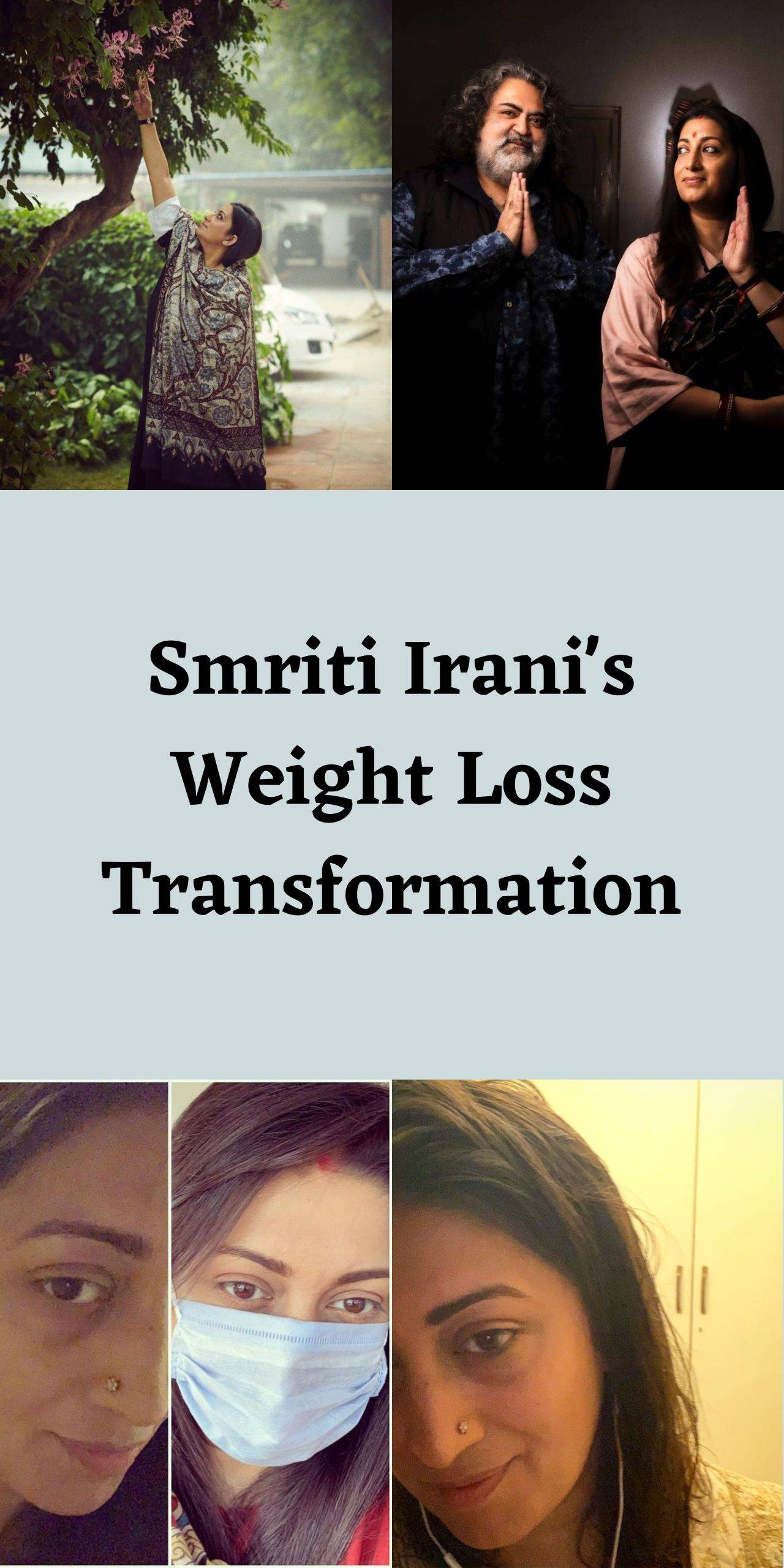 Smriti Irani's Weight Loss Transformation