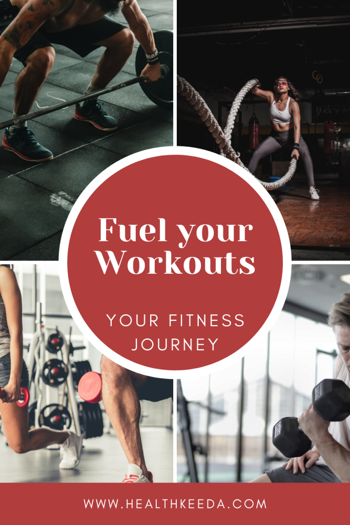 The Most Effective Ways to Fuel Your Workouts Health Keeda