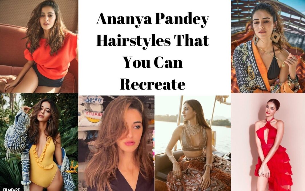 Ananya Pandey Hairstyles That You Can Recreate