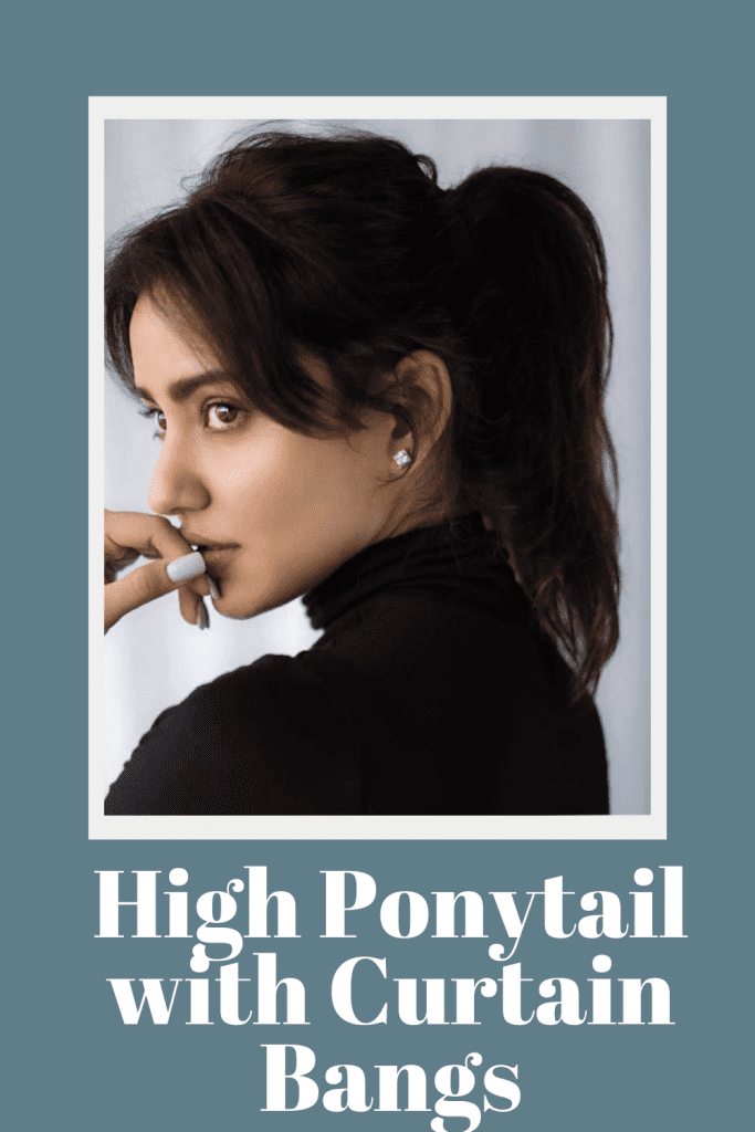 High ponytail with curtain bangs - hairstyle for tall and chubby girls in India