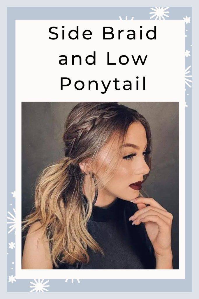 Side Braid and Low Ponytail - ponytail hairstyles