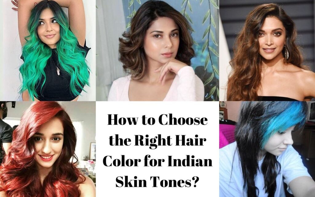 How to Choose the Right Hair Color for Indian Skin Tones?