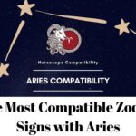 The Most Compatible Zodiac Signs with Aries