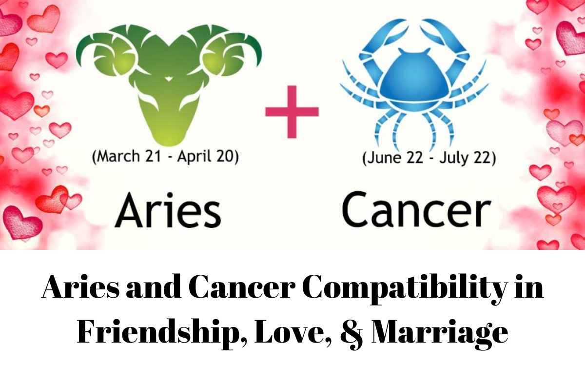 Aries and Cancer Compatibility in Friendship, Love, & Marriage