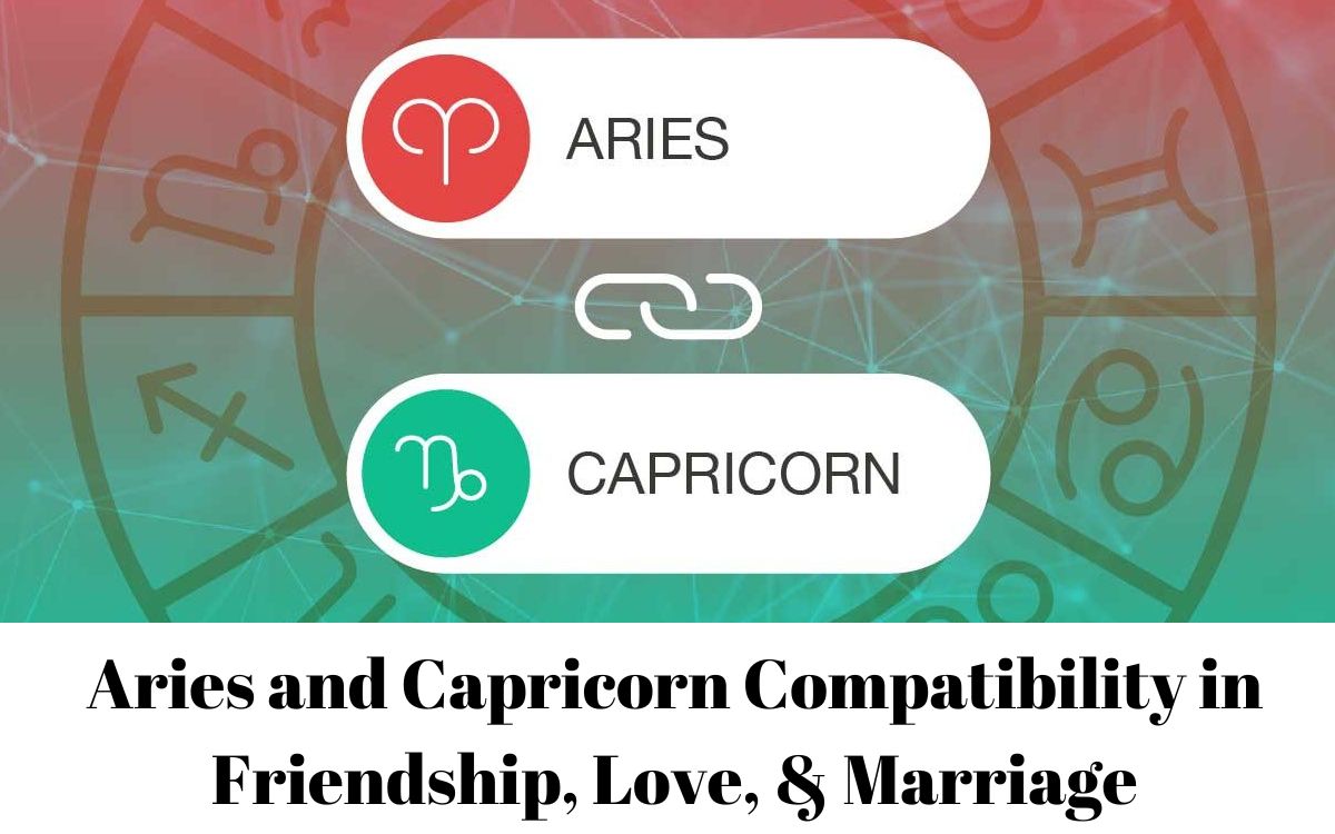 Aries and Capricorn Compatibility in Friendship, Love, & Marriage