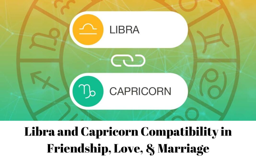 Libra and Capricorn Compatibility in Friendship, Love, & Marriage