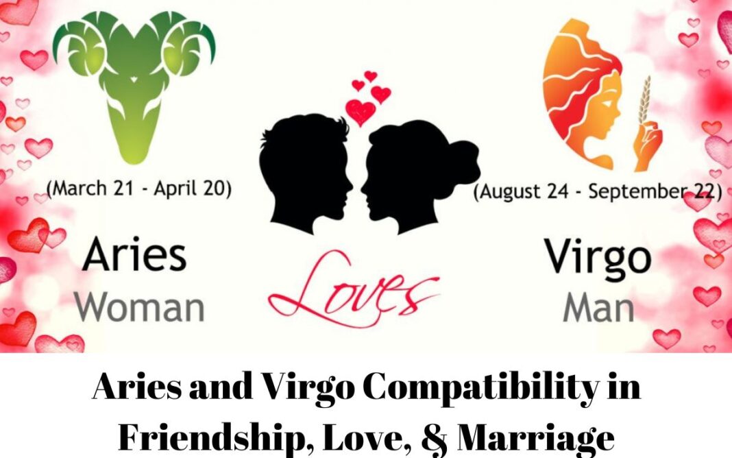 Aries And Virgo Compatibility In Friendship Love Marriage 1068x668 