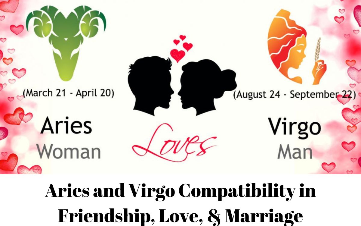 Aries and Virgo Compatibility in Friendship, Love, & Marriage