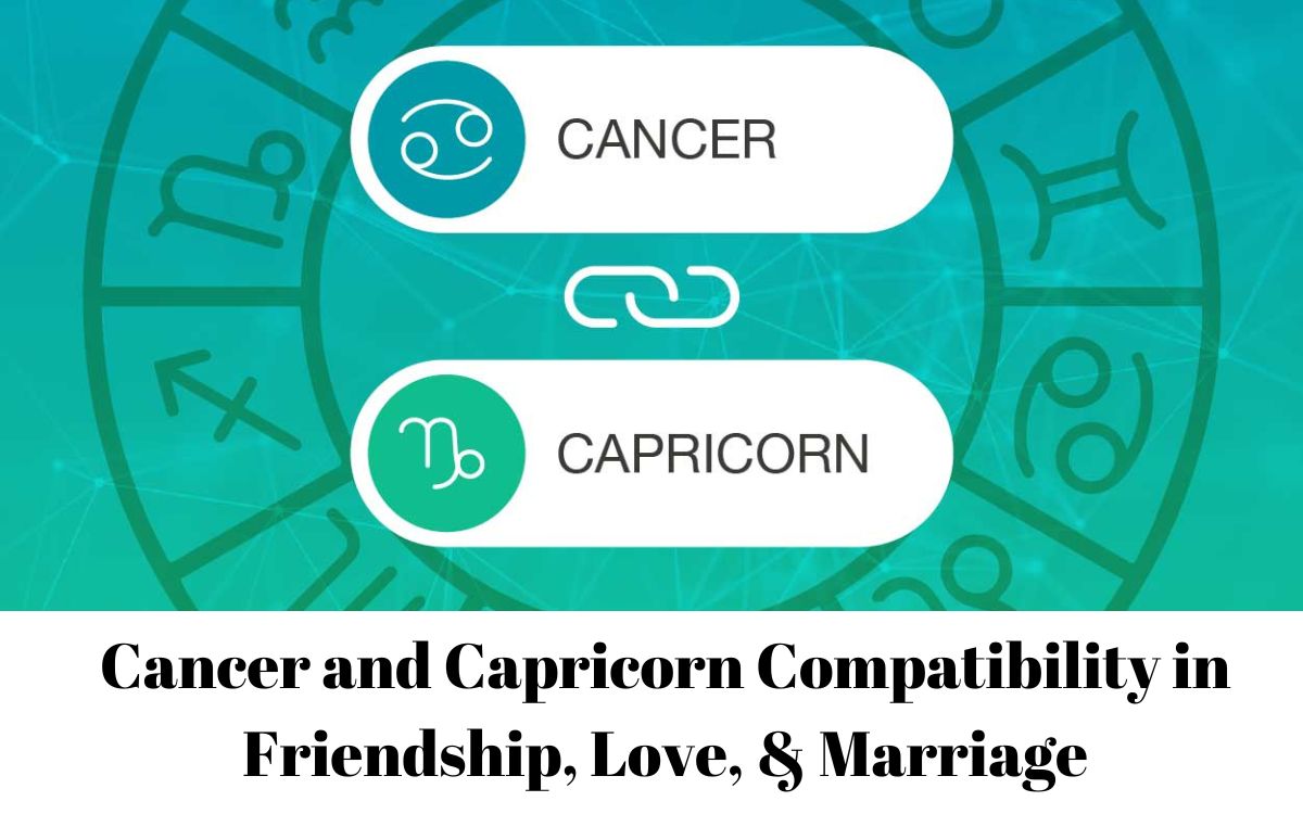 Cancer And Capricorn Compatibility In Friendship Love Marriage 