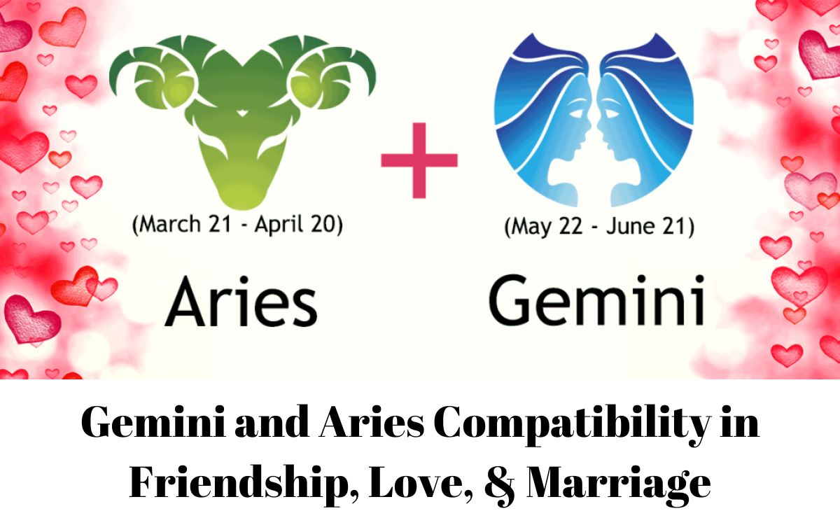 Gemini and Aries Compatibility in Friendship, Love, & Marriage