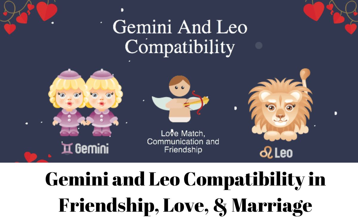 Gemini and Leo Compatibility in Friendship, Love, & Marriage