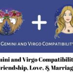 Gemini and Virgo Compatibility in Friendship, Love, & Marriage