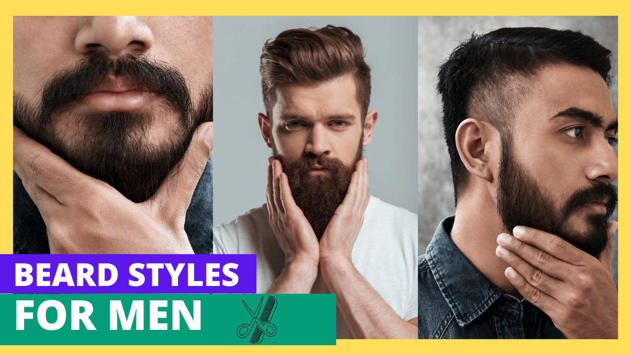 17 Beard Styles for Men 2023