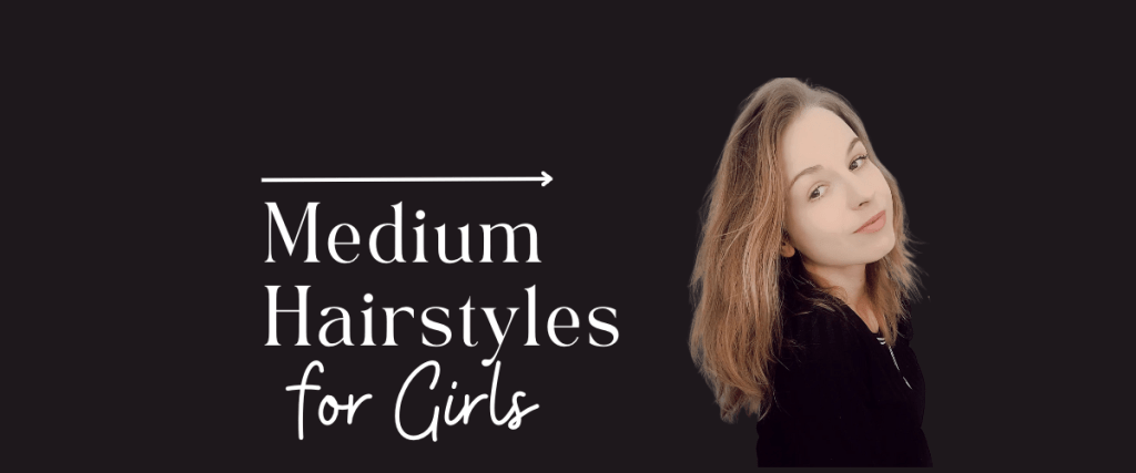 medium hairstyles for girls