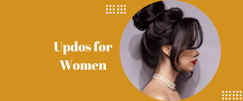 Updos for Women Hair Care