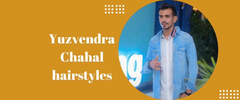Yuzvendra Chahal hairstyles Hair Care