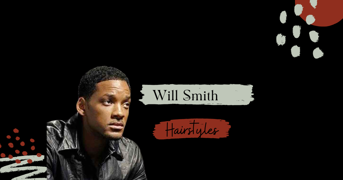 will smith hairstyles
