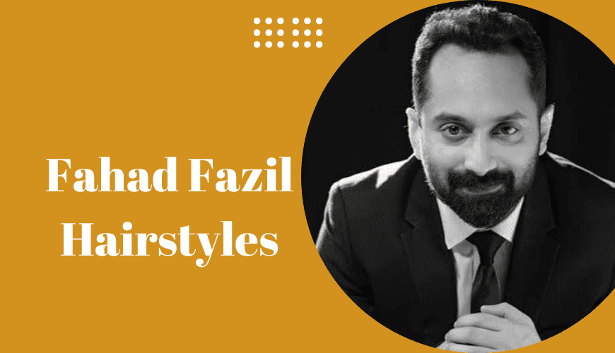 Fahad Fazil Hairstyles