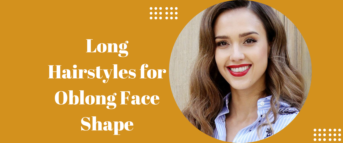 Long Hairstyles for Oblong Face Shape