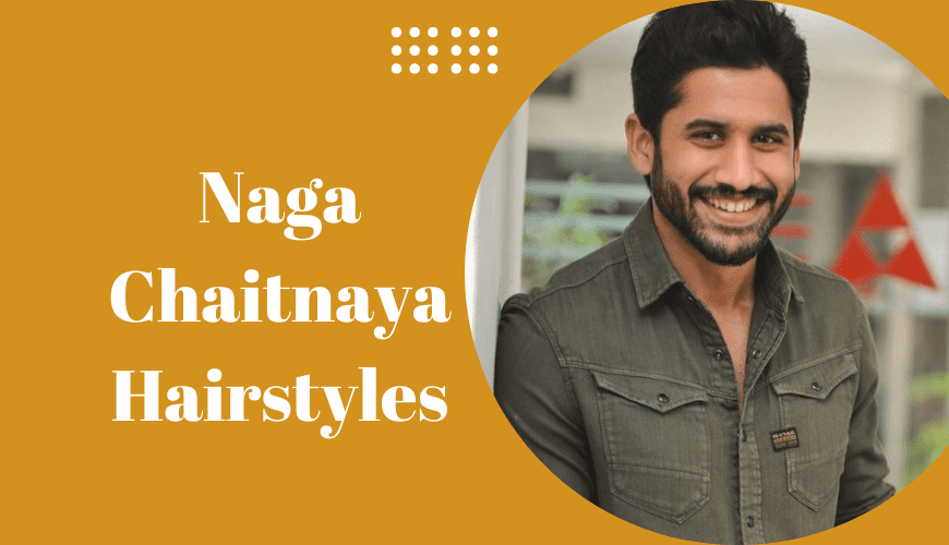 Naga Chaitnaya Hairstyles