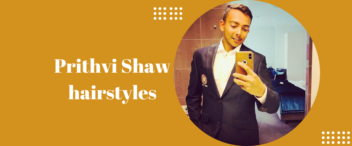 Prithvi Shaw hairstyles Cricketer Prithvi Shaw hairstyles | Hairstyles of Prithvi Shaw | Indian Crickter Prithvi Shaw hairstyles Prithvi Shaw Hairstyles