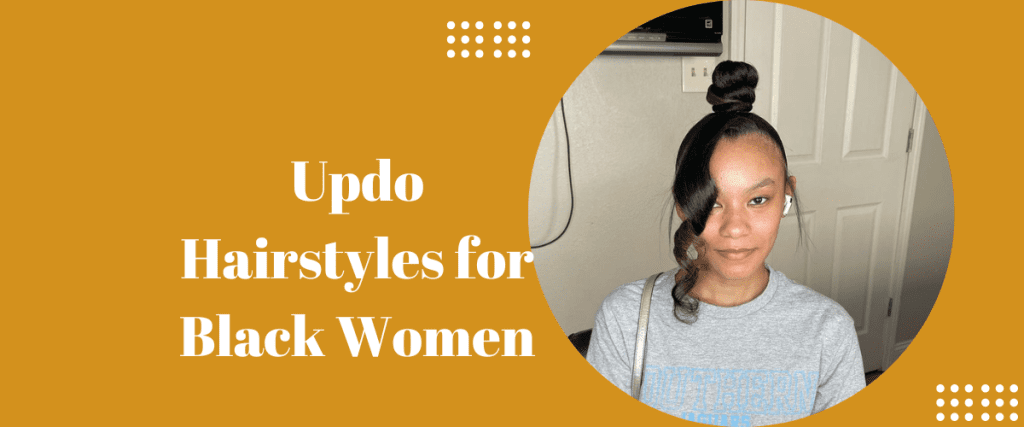 Updo Hairstyles for Black Women