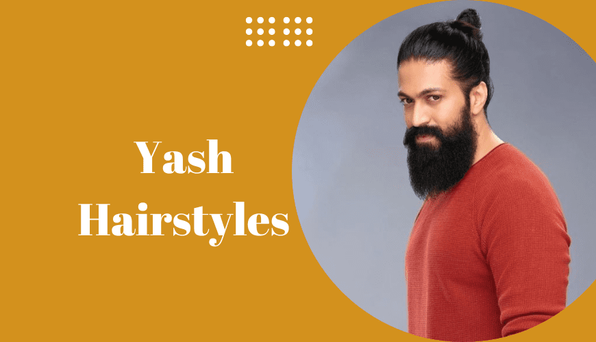 Yash Hairstyles
