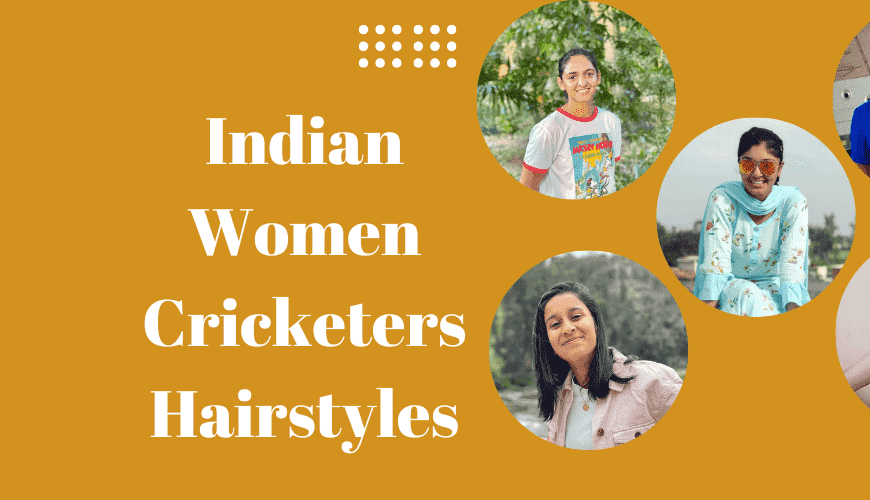 Indian Women Cricketers Hairstyles