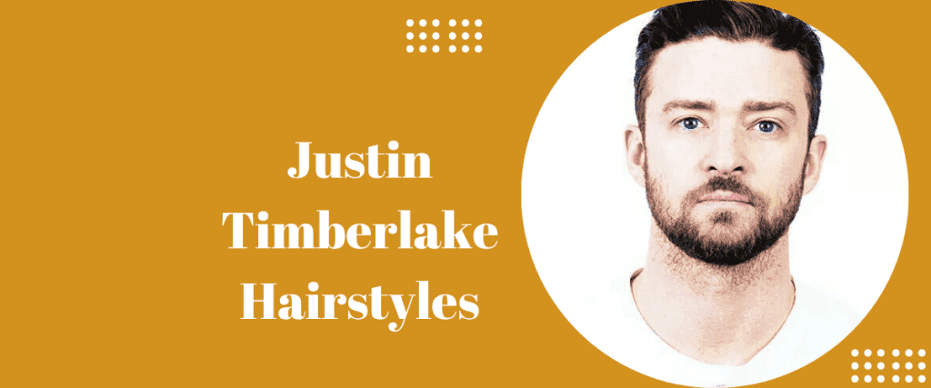 Justin Timberlake Hairstyles
