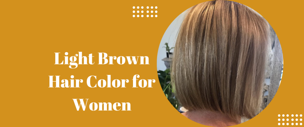 Light Brown Hair Color