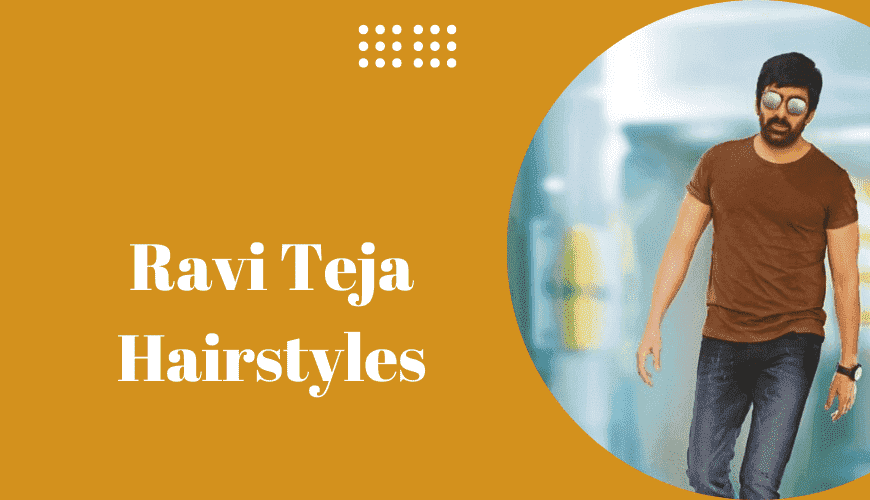 Ravi Teja Hairstyles