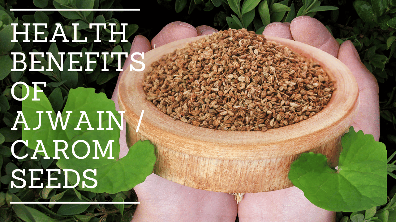 Top 10 Significant Health Benefits Of Ajwain / Carom Seeds | Health Keeda